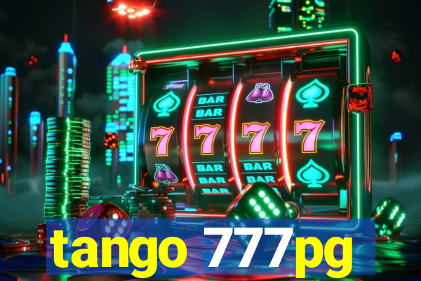 tango 777pg